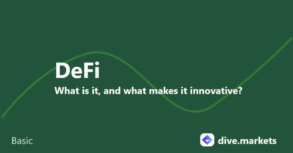 DeFi why is it innovative?