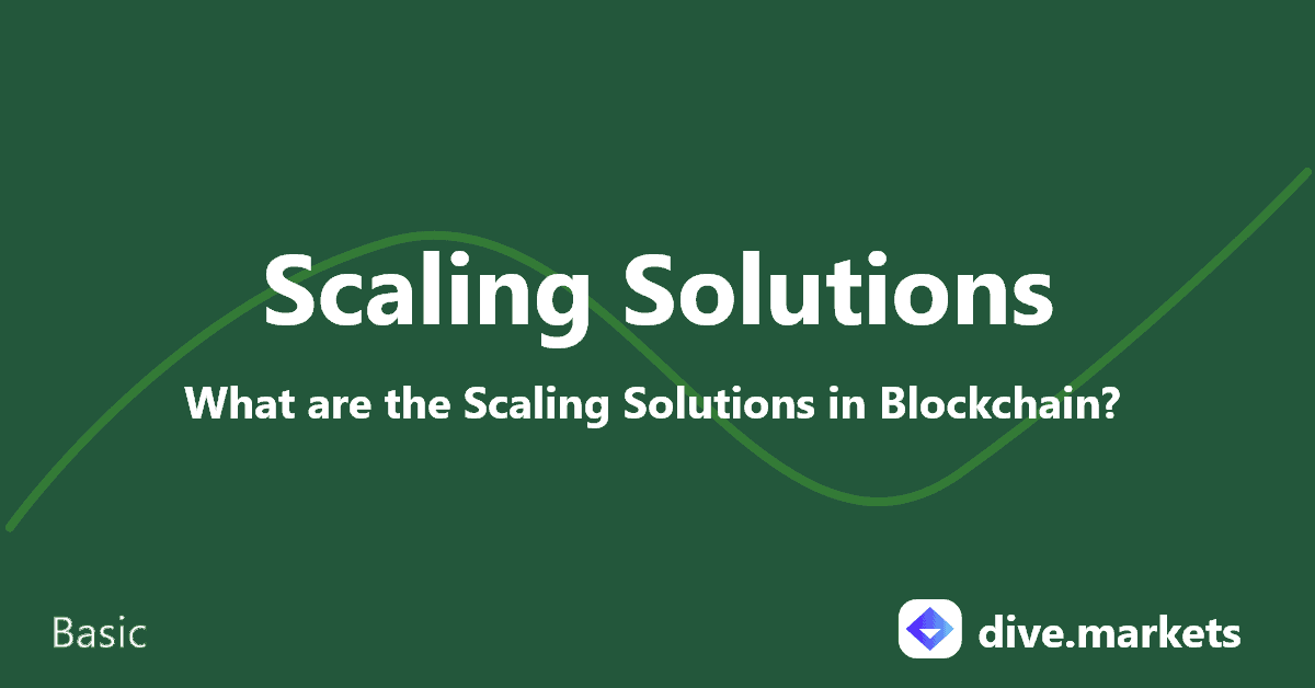 Scaling solutions blockchain